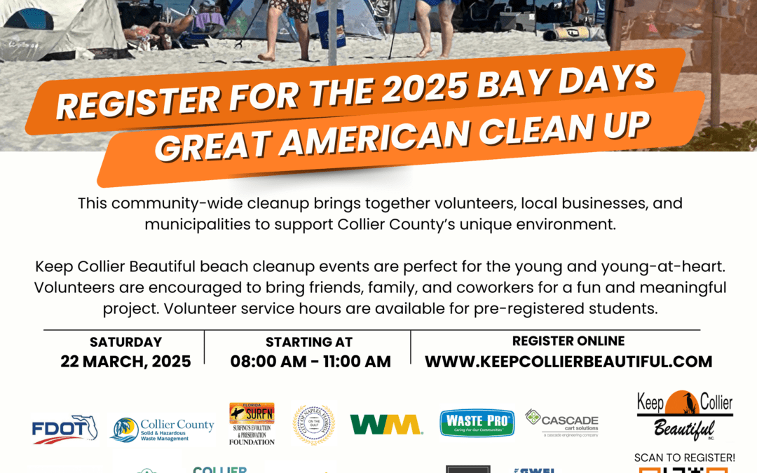 Clean Collier County beaches and waterways during the annual Bay Days – Great American Cleanup on March 22, 2025